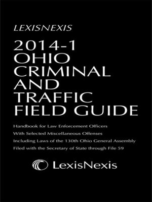 cover image of Ohio Criminal and Traffic Field Guide
